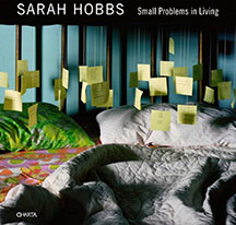 Sarah Hobbs Small Problems in Living 2011